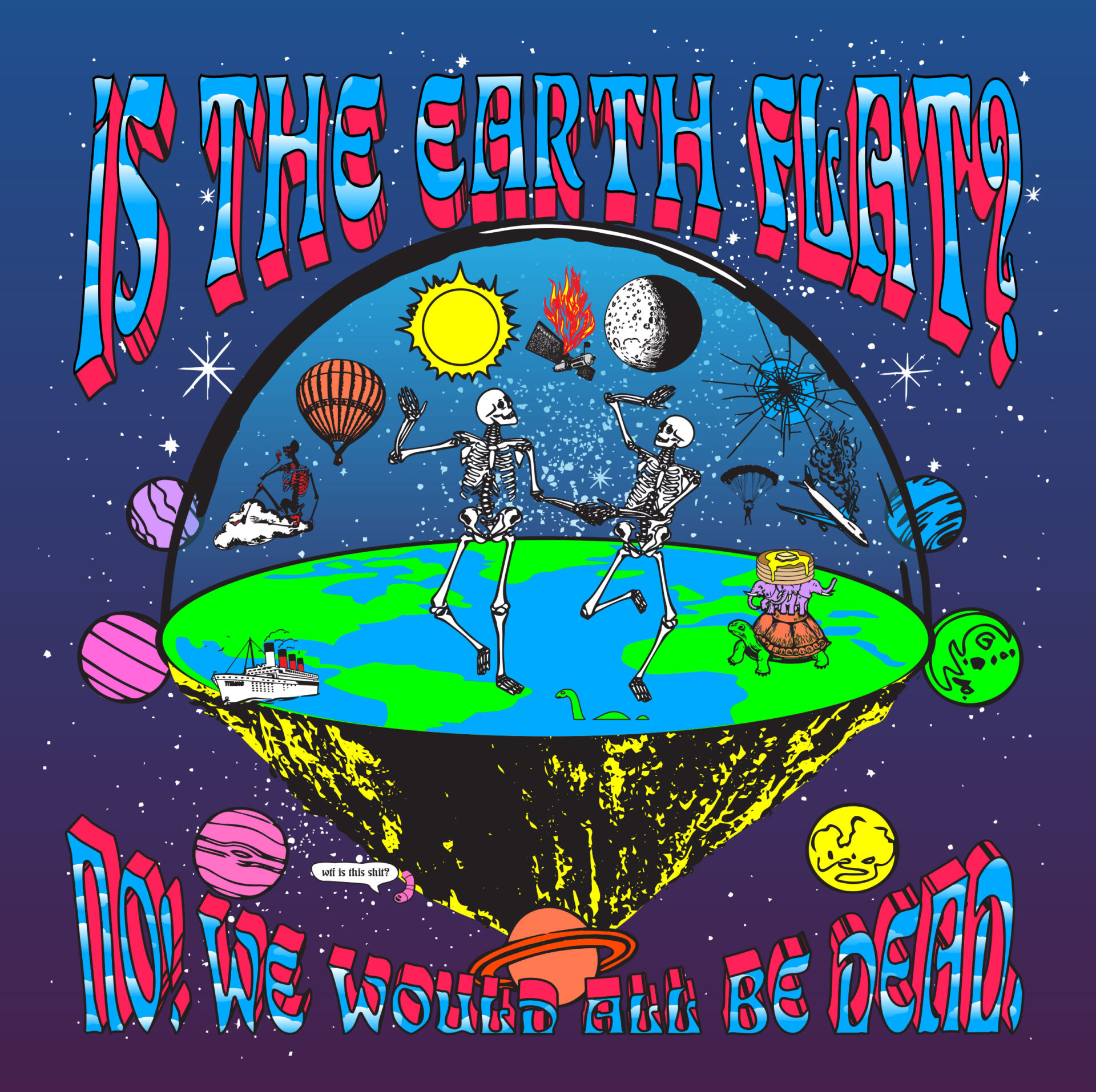 Flat Earth, 2025