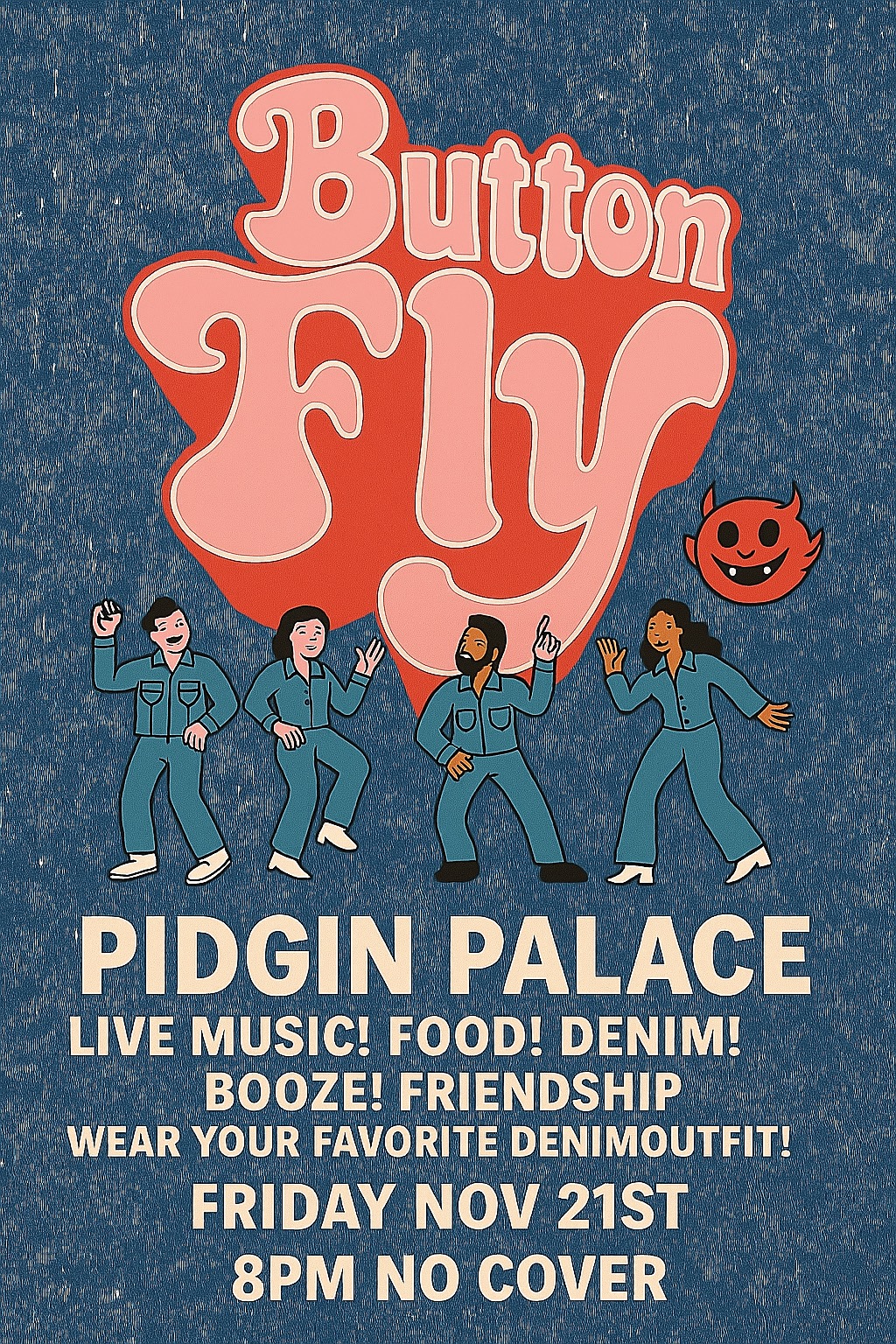 Button Fly w/ Live Music by Valley Fever